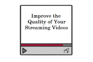 Streaming Videos